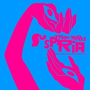 Suspiria (Music For The Luca Guadagnino Film)